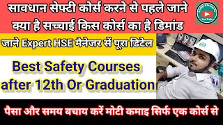 Best fire amp safety course after 12th amp graduation safety course Safety course for India or foreign [upl. by Eseuqcaj]