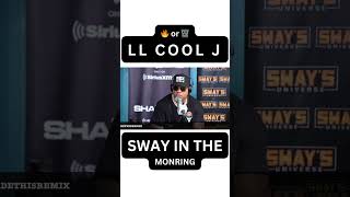 LL COOL J spits a CRAZY Freestyle on SWAY IN THE MORNING REMIX [upl. by Mages659]