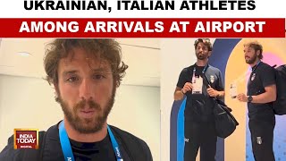 Paris Olympics Ukrainian Italian Lithuanian Athletes Among Arrivals At Airport [upl. by Brenna301]