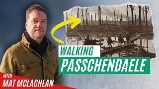 Walking the Battle of Passchendaele with Mat McLachlan [upl. by Calysta]