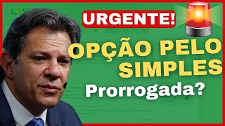 🚨 URGENTE Opção pelo Simples Nacional pode ser prorrogada [upl. by Atires]