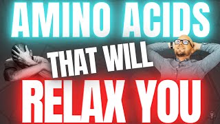 How to Reduce Anxiety  These 2 Amino Acids Will Relax You [upl. by Hanforrd52]