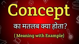 Concept Meaning in Hindi  Concept Ka Matlab kya Hota hai English to Hindi dictionary [upl. by Nitnert]