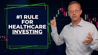 1 Rule for Healthcare Investing [upl. by Attebasile]