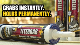 Titebond TiteGrab Plus Construction Adhesive [upl. by Kcinemod]