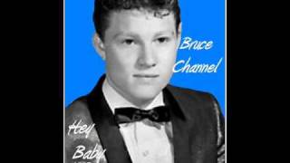 Hey Baby  Bruce Channel 1962 [upl. by Lillis196]