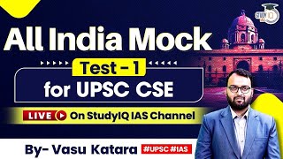 All India Mock Test1 for UPSC CSE  Discussion amp Analysis  StudyIQ IAS [upl. by Hsoj]