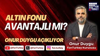 Altın Fonu almak avantajlı mı [upl. by Enar]