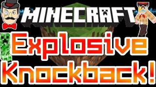 Minecraft Mods  EXPLOSIVE KNOCKBACK  Charge Attack Mobs to Blow Them Up [upl. by Franciskus]