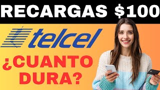 Cuánto Dura una Recarga de 100 Telcel Actualizado 2024 Todo lo que Necesitas Saber [upl. by Oeht]