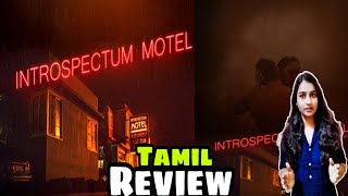 Introspectum Motel 2021 Thriller Movie Review Tamil  Viji [upl. by Chadburn]