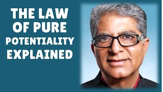 Deepak Chopra’s Law of Pure Potentiality Explained  7 Spiritual Laws [upl. by Dulsea116]