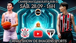 AOVIVO  CAMPEONATO PAULISTA U15  CORINTHIANS 69 X 75 SÃO PAULO  280924 [upl. by Wobniar]