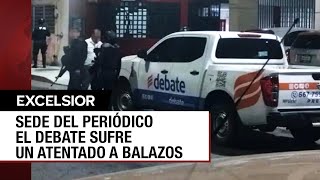 Atacan al diario El Debate en Culiacán en una jornada marcada por bloqueos y balaceras [upl. by Nanette]