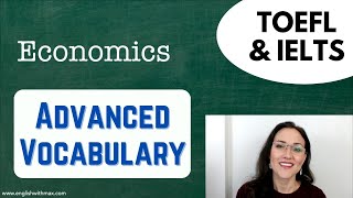 Essential TOEFL IELTS and PTE Vocabulary  Advanced English  Economics [upl. by Van169]