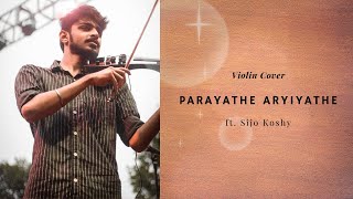 parayathe Ariyathe Song  Violin Cover  Nandu  Sijo koshy [upl. by Rehtae]