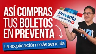 Preventa Citibanamex ¿Cómo funciona y cómo comprar tus boletos [upl. by Guthrey]