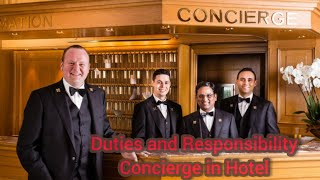 Duties and Responsibilities of a Concierge in Five Star Hotel [upl. by Ainitsirc]