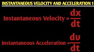 Instantaneous Velocity and Instantaneous Acceleration [upl. by Ellerd535]