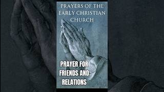 Prayer for Friends and Relations [upl. by Notreve]