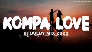 Kompa Love  mix by dj dolby top mizik love ayisyen [upl. by Arette]