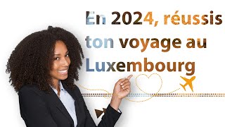 IMMIGRER AU LUXEMBOURG EN 2024 AVEC A CLE DES STRATEGIES POUR DE TROUVER UN TRAVAIL [upl. by Longfellow]