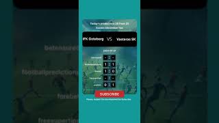 IFK Goteborg vs Vasteras SK Today Prediction football predictions bettingtips [upl. by Whang]