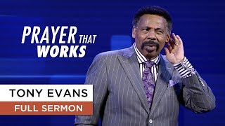 How to Get Your Prayers Answered  Tony Evans Sermon [upl. by Briggs]