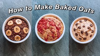 HOW TO MAKE BAKED OATS  3 easy baked oats recipes [upl. by Bonnice394]