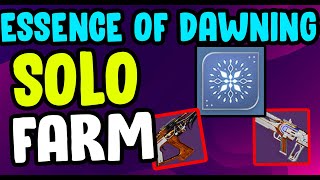 Destiny 2 Best Solo Essence Of Dawning Farm  DAWNING 2023 [upl. by Heppman]