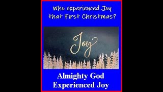 Almighty God Experienced Joy [upl. by Witte]