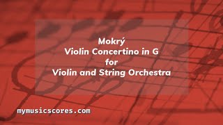 Mokry Violin Concertino in G for Violin and String Orchestra [upl. by Oigile]