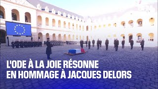 LOde à la Joie hymne européen résonne dans la cour des Invalides en hommage à Jacques Delors [upl. by Amaris]