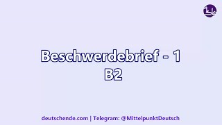 01  Beschwerdebrief B2  telc  ÖSD B2 [upl. by Lleinad]