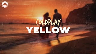 Coldplay  Yellow  Lyrics [upl. by Darill]