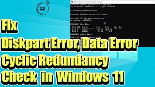 How to Fix Diskpart Error Data Error Cyclic Redundancy Check in Windows 1011 [upl. by Lehcyar286]