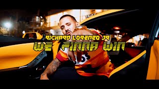 Richard Lorenzo Jr  We Finna Win 🏆 Official Music Video [upl. by Anneg]