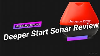 Deeper Start Sonar Review [upl. by Ecirtahs619]