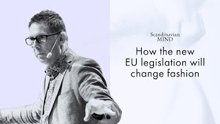 Keynote How the new EU legislation will change fashion [upl. by Clancy]