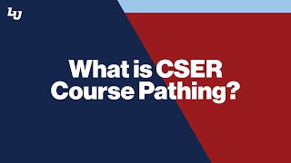 What is CSER Course Pathing Source [upl. by Anirdua]