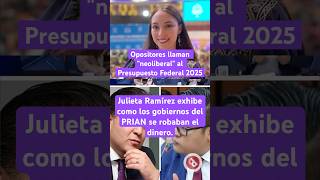 ¿Presupuesto 2025 es Neoliberal Julieta Ramírez calla a Gibran y a Damián Zepeda [upl. by Garlan711]