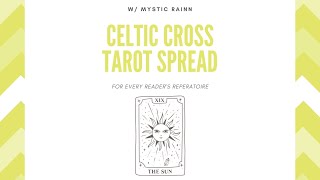 Celtic Cross Tarot Spread  Tarot For Beginners [upl. by Braasch]