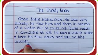 The Thirsty Crow Story in English WritingEnglish Story WritingSimple Handwriting in English [upl. by Onairam]