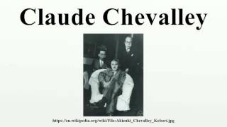 Claude Chevalley [upl. by Mcdade573]