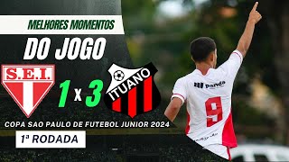 Itapirense vs Ituano  Melhores Momentos  1ª Rodada  Copinha 2024 [upl. by Selrahcnhoj]