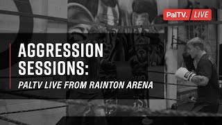 Aggression Sessions  PalTV LIVE from Rainton Arena [upl. by Hopper811]