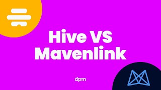 Hive vs Mavenlink Which one is Best [upl. by Eetnahs305]