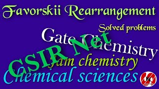 Favorskii Rearrangement Solved problems organic chemistry CSIR NETGate chemistry [upl. by Nwhas]