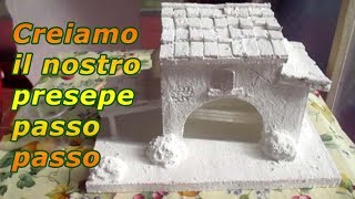 COSTRUISCI IL TUO PRESEPE FAIDATE SCOPRI COME FARE CON IL POLISTIROLO E IL GESSO  parte 2 [upl. by Moureaux]