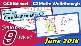 Edexcel GCE Maths  C2 June 2018  Question 9 Walkthrough [upl. by Enidanreb]